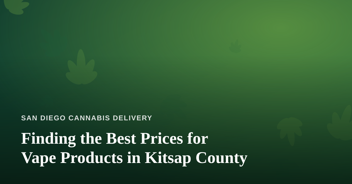 Finding the Best Prices for Vape Products in Kitsap County