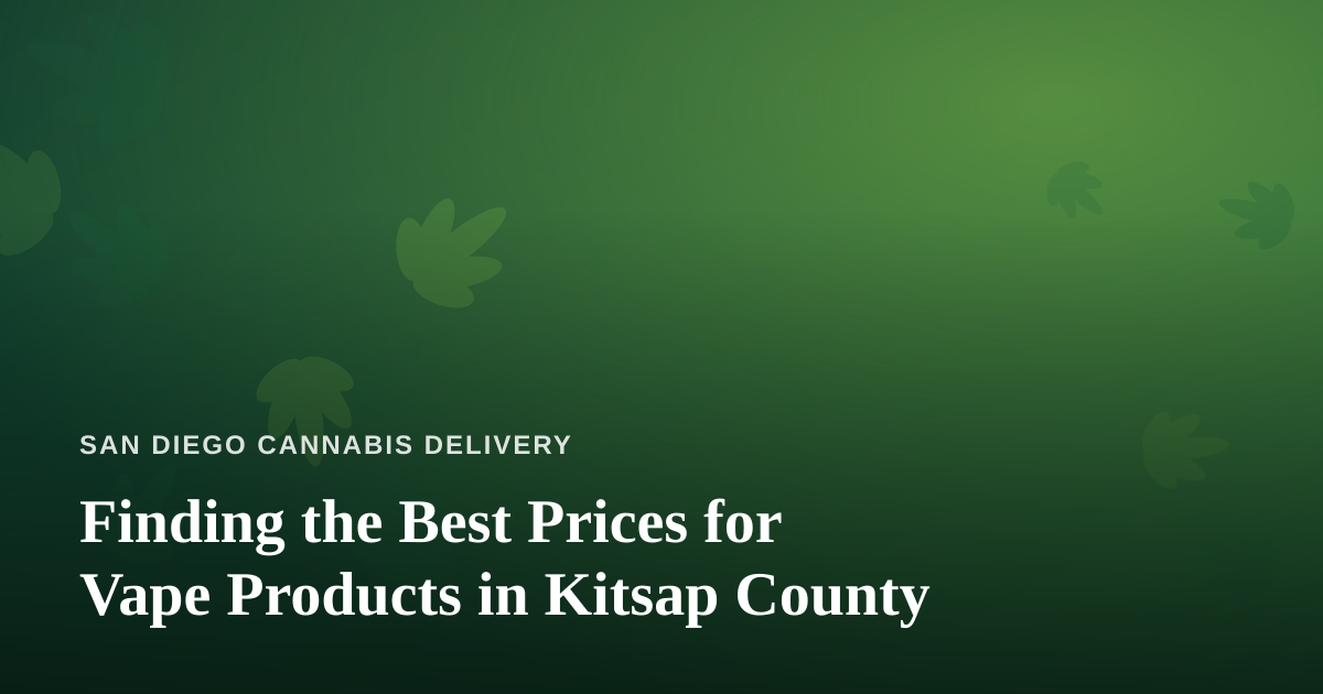 Finding the Best Prices for Vape Products in Kitsap County