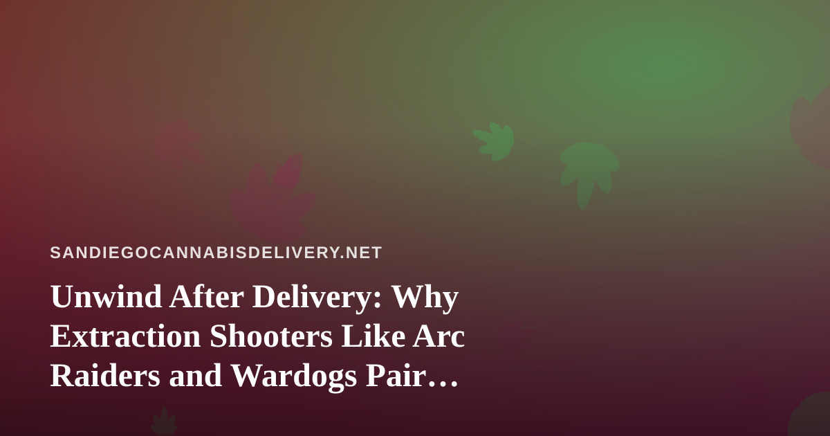 Unwind After Delivery: Why Extraction Shooters Like Arc Raiders and Wardogs Pair Perfectly With Your Downtime
